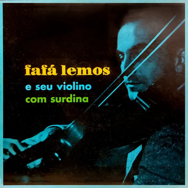 Fafá Lemos e Seu Violino com Surdina