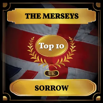 Sorrow (UK Chart Top 10 - No. 4) by The Merseys