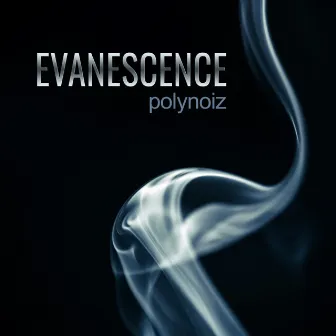 Evanescence by Polynoiz