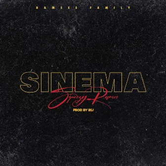 Sinema by Squeezy Ramses