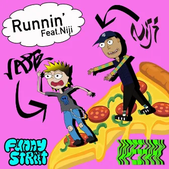 Runnin' (feat. Niji) by VAPESHARK