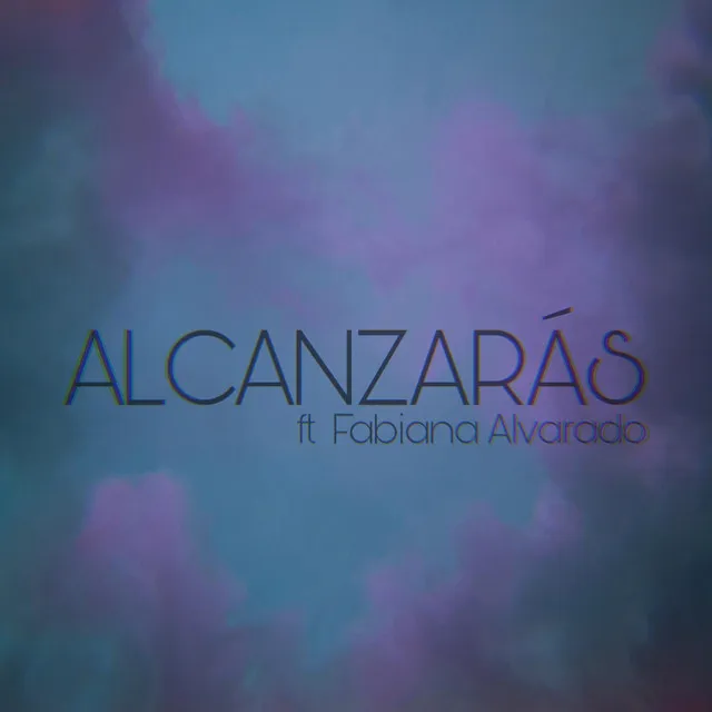 Alcanzarás