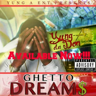 GHETTO DREAMS by Frank Lucas Da Gritta