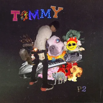 Tommy, Pt. 2 by TOMMY YANG