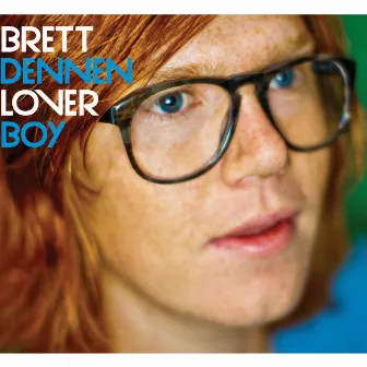 Loverboy by Brett Dennen