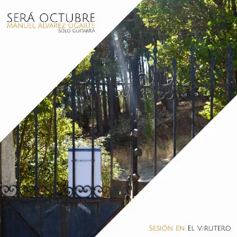 Será Octubre by Manuel Álvarez Ugarte