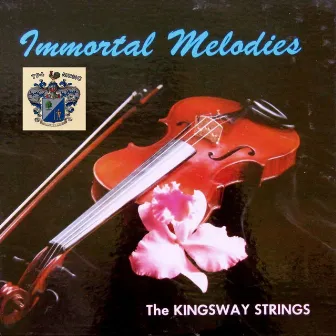 Immortal Melodies by The Kingsway Strings