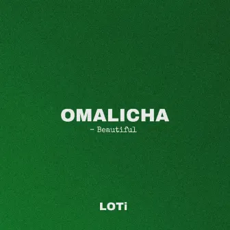 Omalicha by LOTi