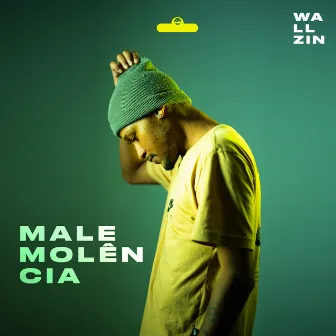 Malemolência by Wallzin