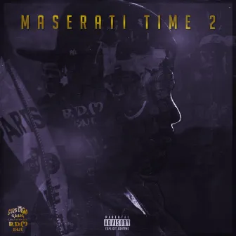 MASERATI TIME 2 by KING MAZI