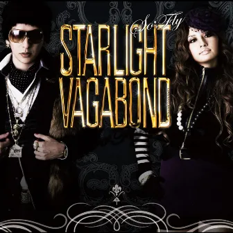 STARLIGHT VAGABOND ～LUVS COLLECTION～ by So'Fly