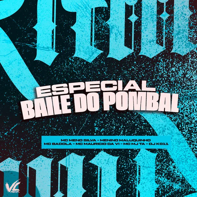 Especial Baile do Pombal