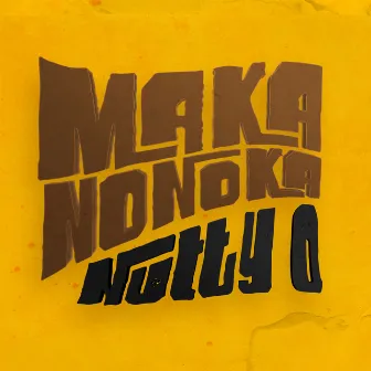 Makanonoka by Nutty O