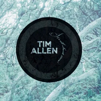 It's All About Time by Tim Allen