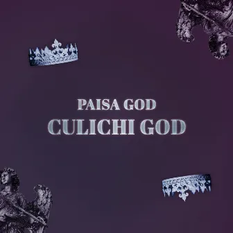 Culichi GOD by Paisa God