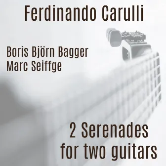 Carulli: 2 Serenades For Two Guitars by Marc Seiffge