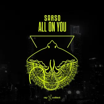 All On You by SARSO