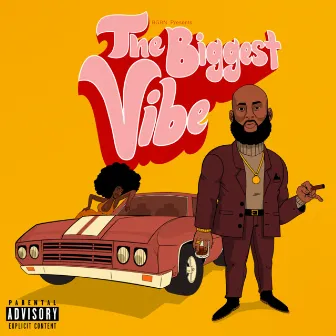 The Biggest Vibe by BIG REZ