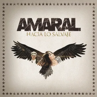 Hacia Lo Salvaje (Deluxe Edition) by Amaral