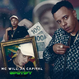 Spotify by Mc Will Da capital