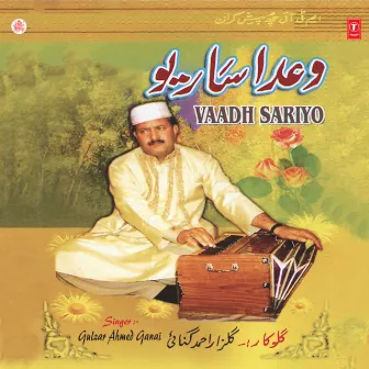 Vaadh Saariyo by Gulzar Ahmad Ganai