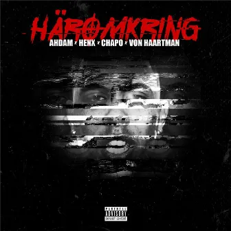 Häromkring by Ahdam