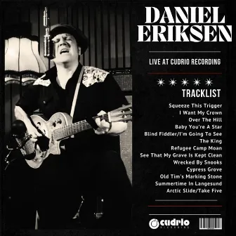 Live At Cudrio Recording by Daniel Eriksen