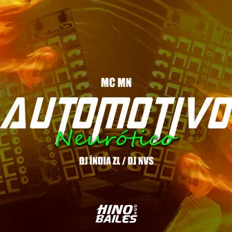 Automotivo Neurótico by DJ NVS