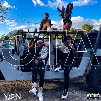 OTA (feat. Euro Gotit & YFN Lucci) by YSN