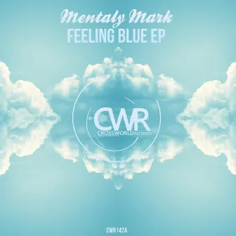 Feeling Blue by Mentaly Mark