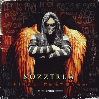 Final Response by Nozztrum