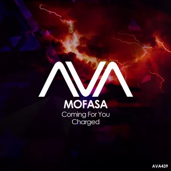 Coming For You / Charged by Mofasa