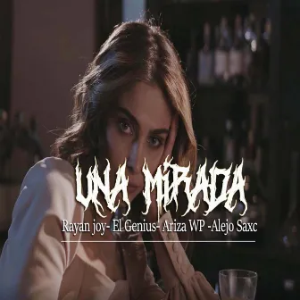 Una Mirada by El Genius