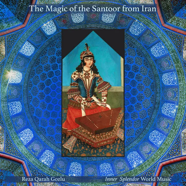 The Magic of the Santoor from Iran