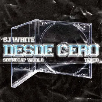 DESDE CERO by SJ White