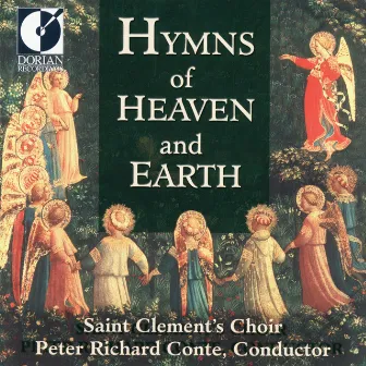 Choral Concert: Saint Clement's Choir - Howells, H. / Bax, A. / Horsley, W. / Harris, W.H. / Stanford, C.V. / Ferguson, W. (Hymns of Heaven and Earth) by Peter Richard Conte