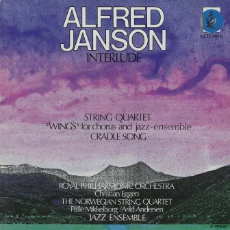 Janson: Interlude, String Quartet, Wings & Cradle Song by Alfred Janson