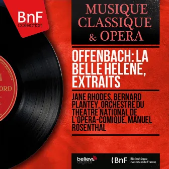 Offenbach: La belle Hélène, extraits (Mono Version) by Jane Rhodes