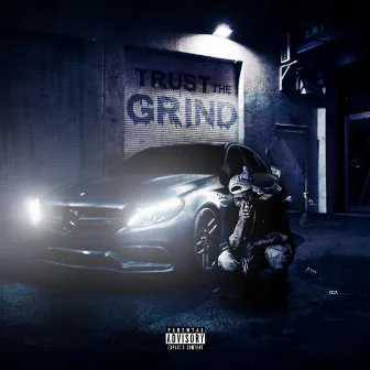 Trust the Grind by TTG JT