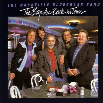 The Boys Are Back In Town by The Nashville Bluegrass Band