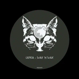 Wax 'n Wax by Lefka