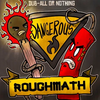 Dangerous (EP) by RoughMath