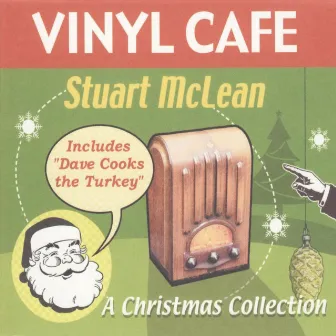 Vinyl Cafe - A Christmas Collection by Stuart McLean