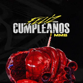 Feliz Cumpleaños MMB by Polakan