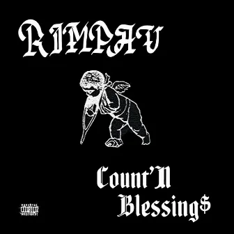 Count'n Blessing$ by Rimpau