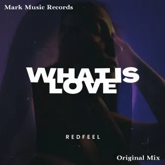 What Is Love by redfeel