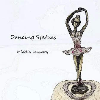 Dancing Statues by Middle January