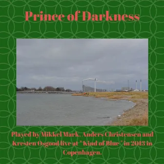 Prince Of Darkness (Live) by Kresten Osgood