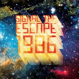 1986 by Signal The Escape