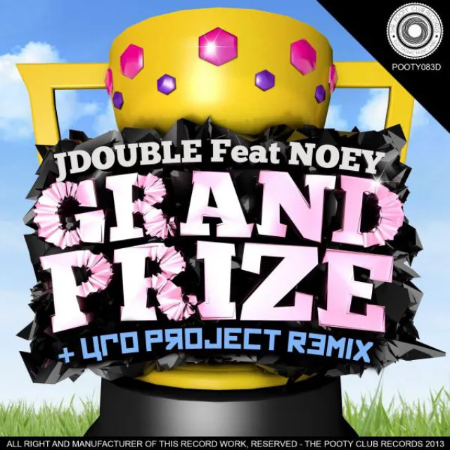 Grand Prize (feat. Noey) - UFO Project Remix